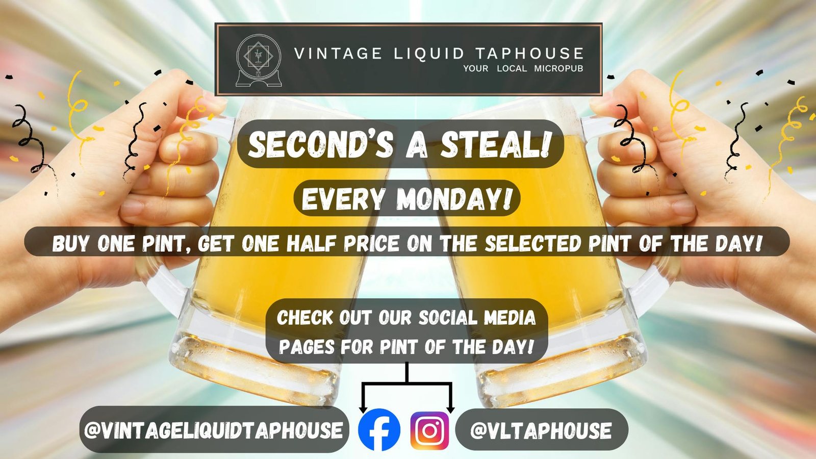 Second's a Steal Mondays at Vintage Liquid Taphouse in Burntwood
